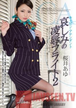 SHKD-554 Studio Attackers The Cabin Attendant's Sad Torture & Rape Flight 2 Ayu Sakurai