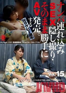 SNTJ-015 Studio Sojitsusha / Mousouzoku - Former Rugby Player Takes Her to a Hotel, Films the Sex on Hidden Camera, and Sells it as Porn. vol. 15