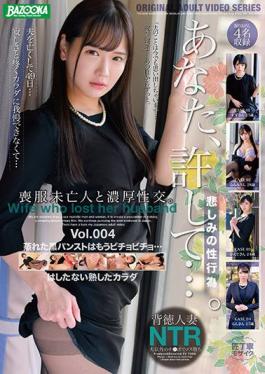 BAZX-298 Studio BAZOOKA  Thick Sex With A Widow In Mourning Dress vol. 004