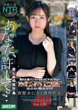 BAZX-346 Studio K.M.Produce Rich Sexual Intercourse With A Widow In Mourning Dress. Vol.009