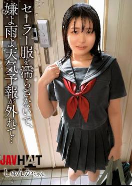 SHIC-307 Don't Get My Sailor Uniform Wet, I Don't Want The Rain To Come, The Weather Forecast Was Wrong... Shunka-chan